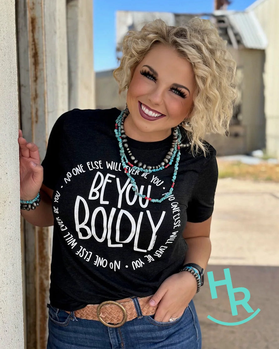 Boldly You