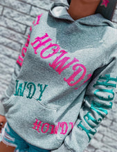 Load image into Gallery viewer, Howdy Hoodie

