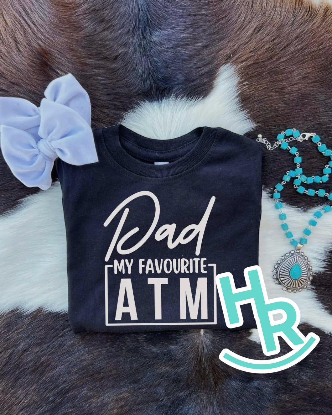 Dad my ATM