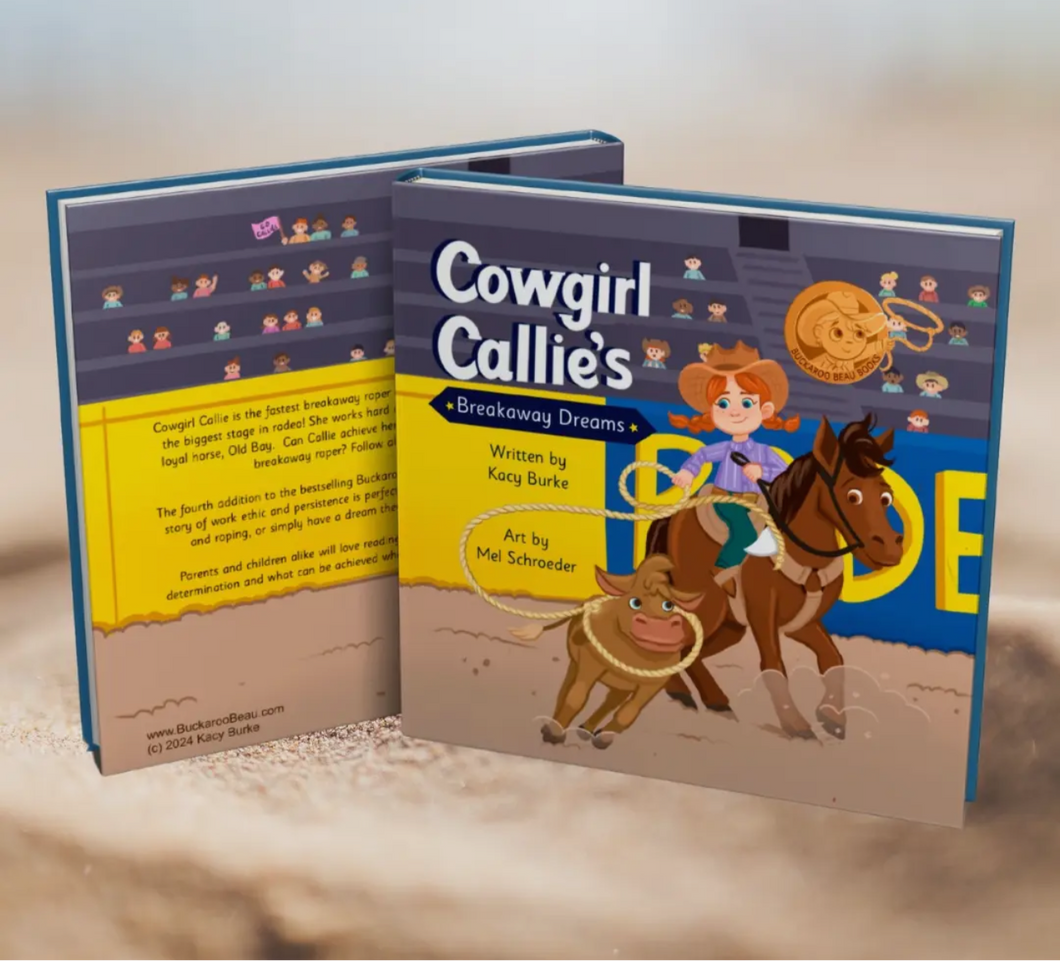 Cowgirl Callie's Breakaway Dreams