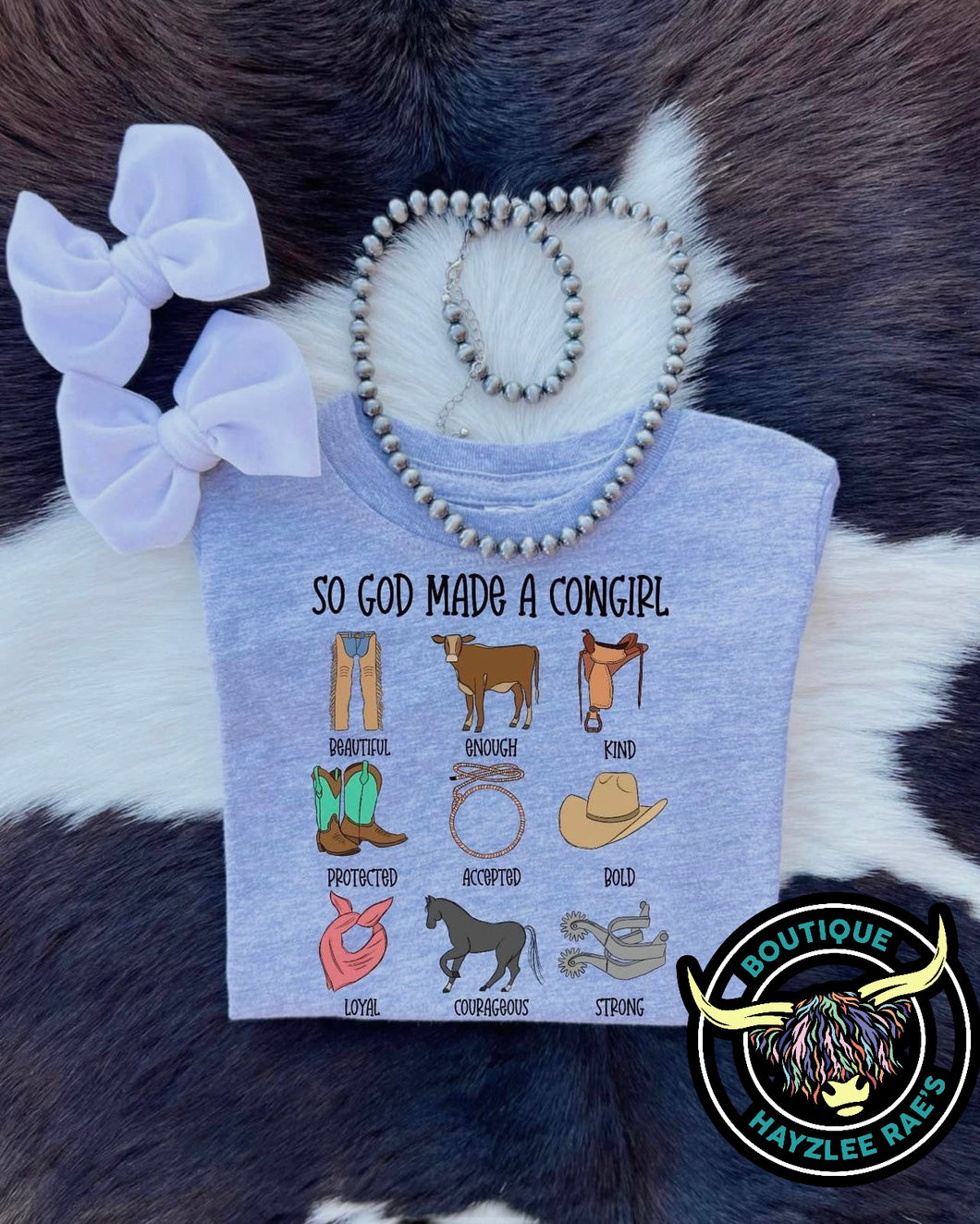 So God Made A Cowgirl