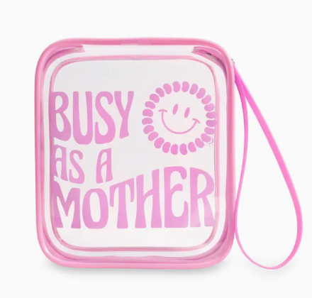 Busy As A Mother