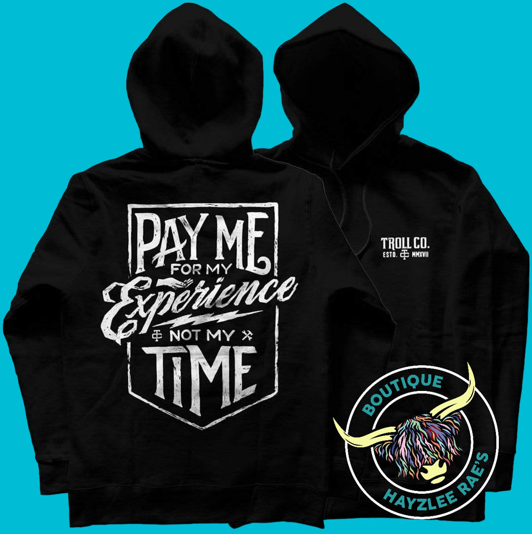 Pay Me Hoodie